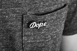 #dope