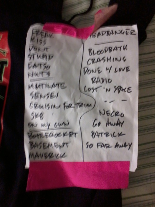 Teenage Bottlerocket, Toys That Kill, and Masked Intruder, show tonight was so damn awesome. I was in the front during TBR’s whole set and was able to snag a setlist. Also Masked Intruder’s “parole officer” lifted me up twice.