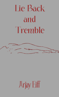 Cover image for Lie Back and Tremble, and a little sample for you. You can check out more for free on Literotica. * * Apres le ravissant * When your throat is raw to gagging Soft vagina walls caked and sore Anus explored and aching Tongue spitless and