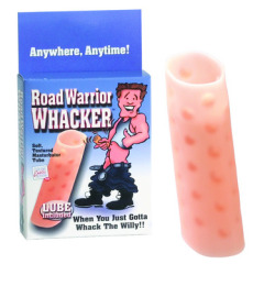 Road Warrior Whacker Not only will everyone love this, but my wife uses it on me while sucking the daylights out of my knob. Its tight enough that she can focus her attention on two things: 1) drawing the semen out of me very effectively because shes