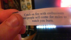 christinaposaboole:  I JUST GOT THE MOST SINISTER FORTUNE COOKIE FORTUNE WHAT THE HECK 