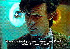 doomslock:  AU - Billie Piper As The Doctor & Matt Smith As The Companion └ The Doctor comes clean to John Smith about one of her past companions.  Stop breaking my heart!
