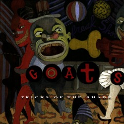 20 YEARS AGO TODAY |11/3/92| The Goats released their debut album, Tricks of The Shade, on Ruffhouse Records.