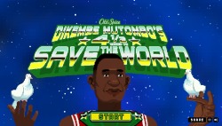 If you thought the 2 Chainz video game was great, i know you&rsquo;re gonna love this&hellip; Dikembe Mutumbo&rsquo;s 4 &frac12; Weeks to Save the World.