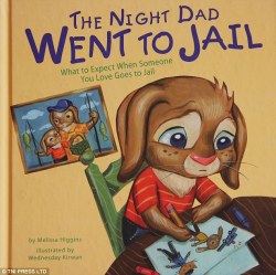 stfusexists:  thedaddycomplex:  Holy mother of God. This is a real book. Apparently, it’s to help kids understand and cope with a parent’s arrest. I’m looking forward to the sequel: The Day Daddy Knocked Over A Liquor Store &amp; Took Us On The