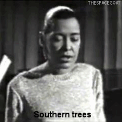 ctron164:  nextlifeout:  thespacegoat-deactivated2016100:  Billie Holiday | Strange Fruit   Still so fucking relevant.   Look at the anguish on Billie’s face while carefully singing the lyrics.